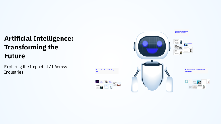 Artificial Intelligence: Transforming the Future by Amn Shamandi on Prezi