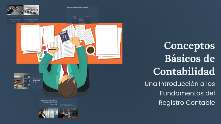 Conceptos Básicos de Contabilidad by Ian Sebastian Endara Lugo on Prezi