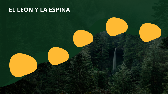 El león y la espina by valentina rava on Prezi