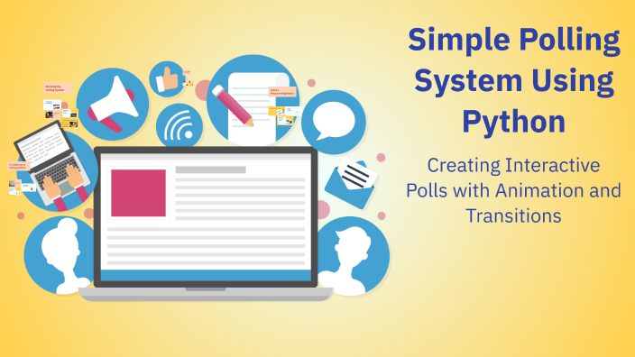 Simple Polling System Using Python By Creative Science On Prezi