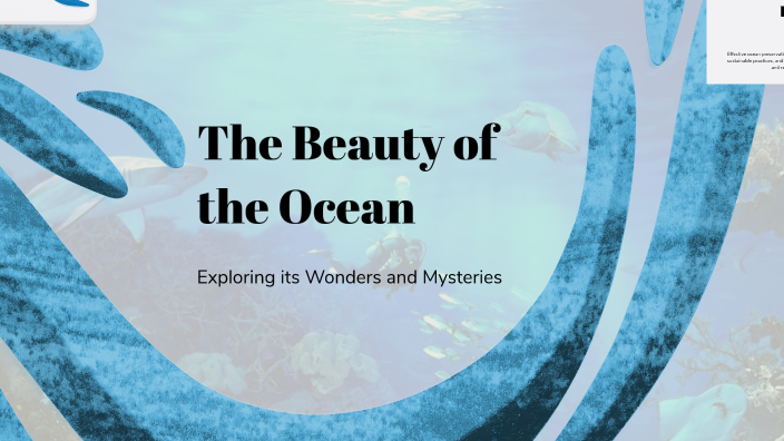 The Beauty of Oceans by fuydyrehd fjkhdfuyecb on Prezi
