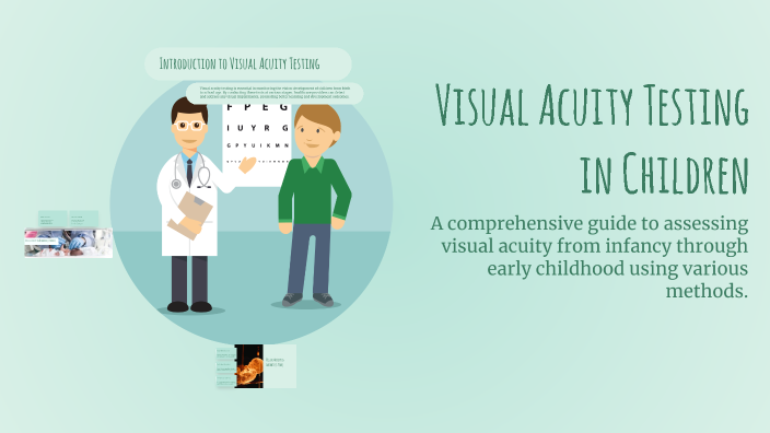 Visual Acuity Testing in Children by زينب العبودي on Prezi