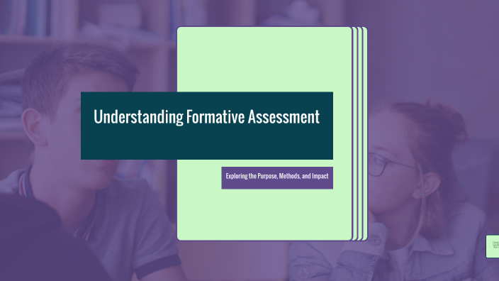 Understanding Formative Assessments by Jamie Ratti on Prezi