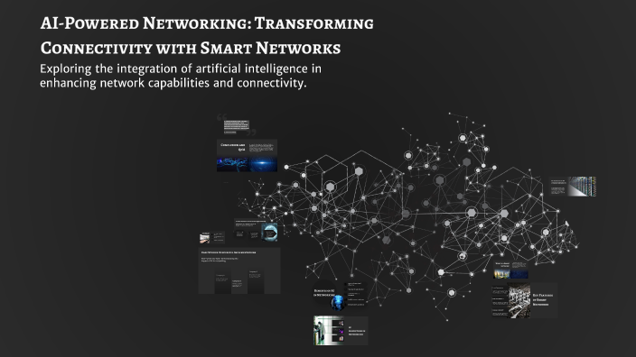 AI-Powered Networking: Transforming Connectivity with Smart Networks by ...