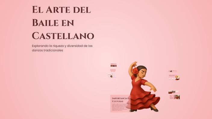El Arte del Baile en Castellano by Jordi Aldea on Prezi