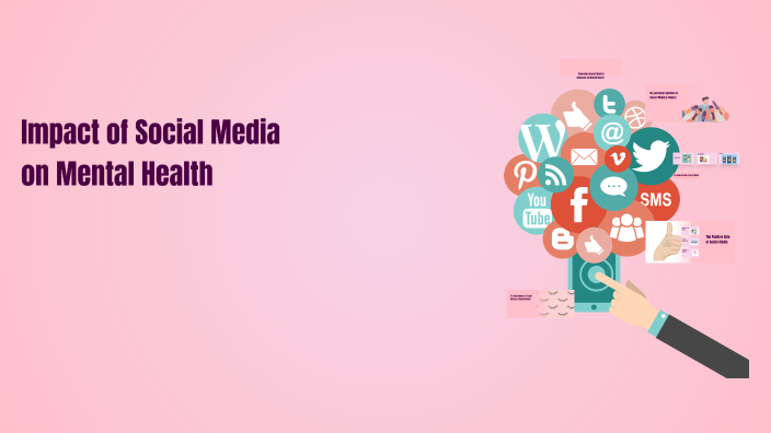 Impact of Social Media on Mental Health by Jasmijn Janssen on Prezi