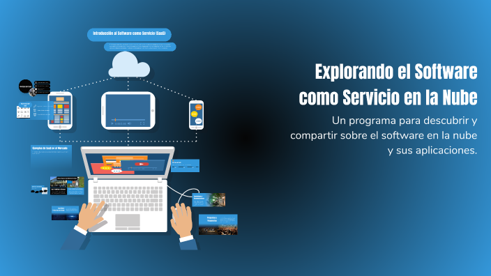 Explorando el Software como Servicio en la Nube by Jessica Gómez on Prezi