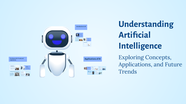 Understanding Artificial Intelligence by A a on Prezi