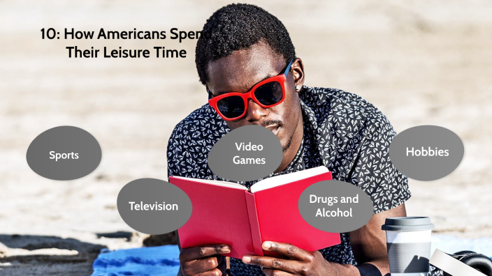 10-how-americans-spend-their-leisure-time-by-nicholas-sheen