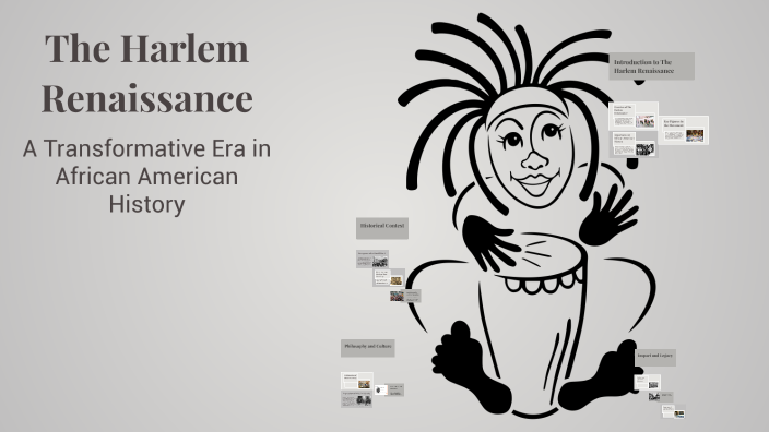 The Harlem Renaissance by ryan esquivel on Prezi