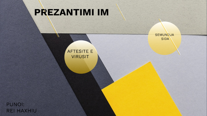 SEMUNDJA E SIDA-S VIRUSI HIV by Rei Haxhiu on Prezi