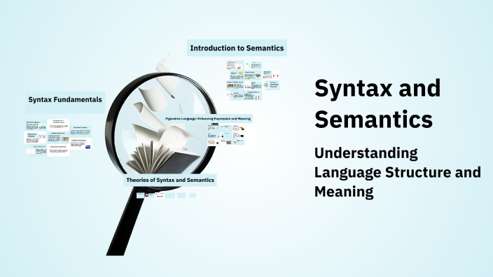 Syntax and Semantics by roque ambadang on Prezi