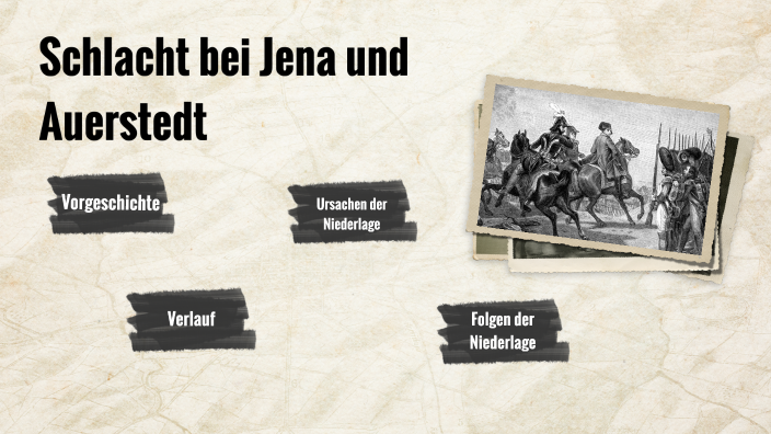 Schlacht Von Jena Und Auerstedt By JOSHIII On Prezi