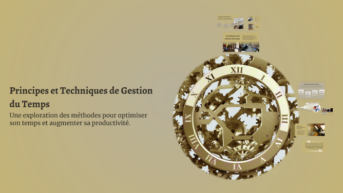 Principes et Techniques de Gestion du Temps by Khadija Benlfkih on Prezi