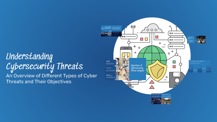 Understanding Cybersecurity Threats by Jhovin Duran on Prezi
