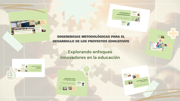 SUGERENCIAS METODOLÓGICAS PARA EL DESARROLLO DE LOS PROYECTOS