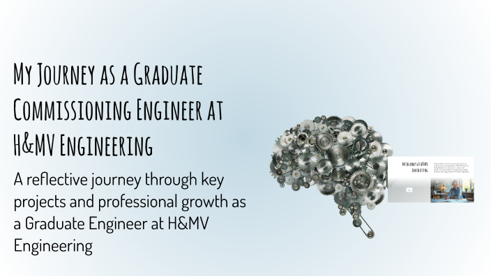 My Journey as a Graduate Commissioning Engineer at H&MV Engineering by ...