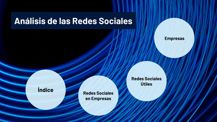 Análisis de Redes Sociales by Alvaro Sanchez on Prezi