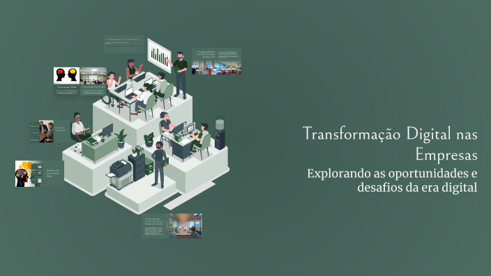 Transformação Digital nas Empresas by Clodoaldo Gomes on Prezi