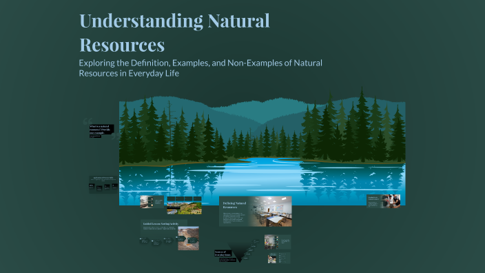 Understanding Natural Resources by Madison Woods on Prezi