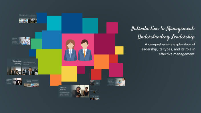 Introduction to Management: Understanding Leadership by Hamid on Prezi