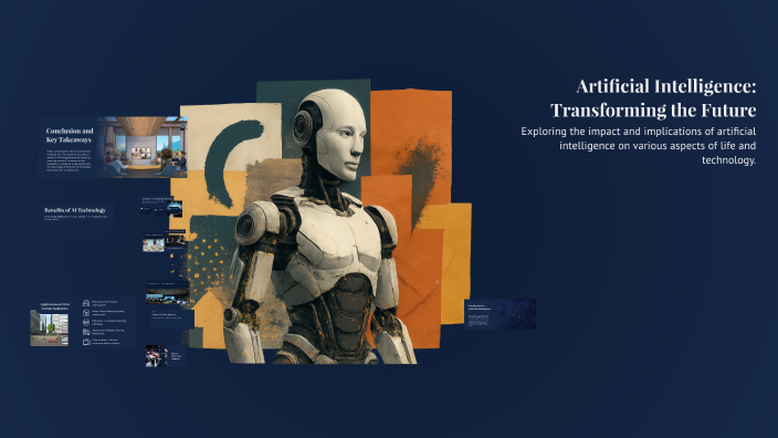 Artificial Intelligence: Transforming the Future by Rawan SOUD on Prezi