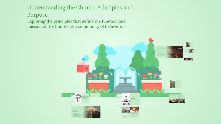 Understanding the Church: Principles and Purpose by Jon taucg on Prezi
