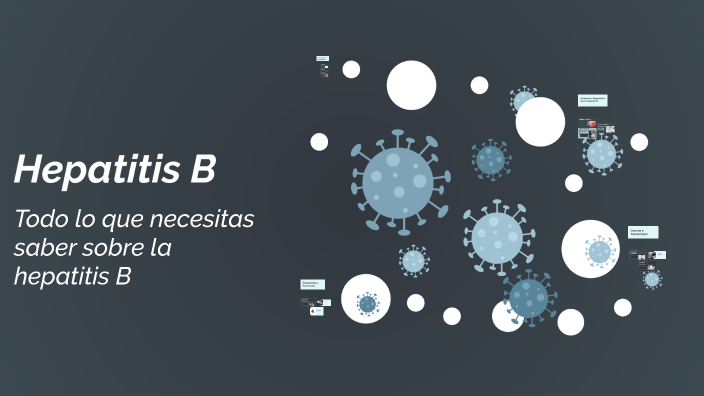 Hepatitis B by Maria Pozo on Prezi