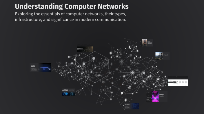Understanding Computer Networks by Abdullah Rafid on Prezi