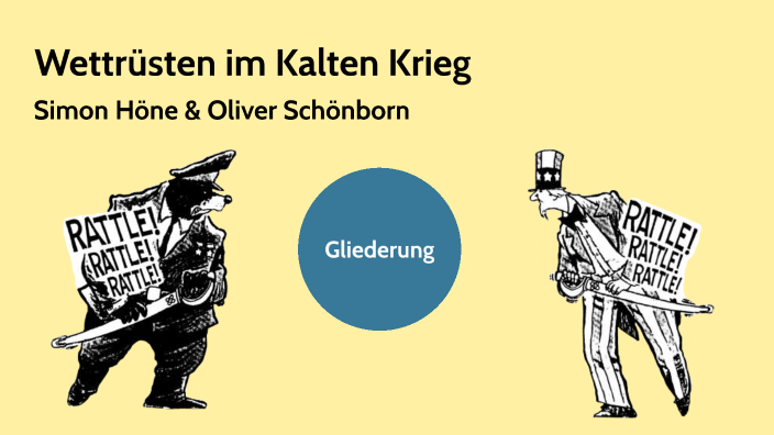 Wettrüsten Im Kalten Krieg Wettrüsten im Kalten Krieg by Olli on Prezi
