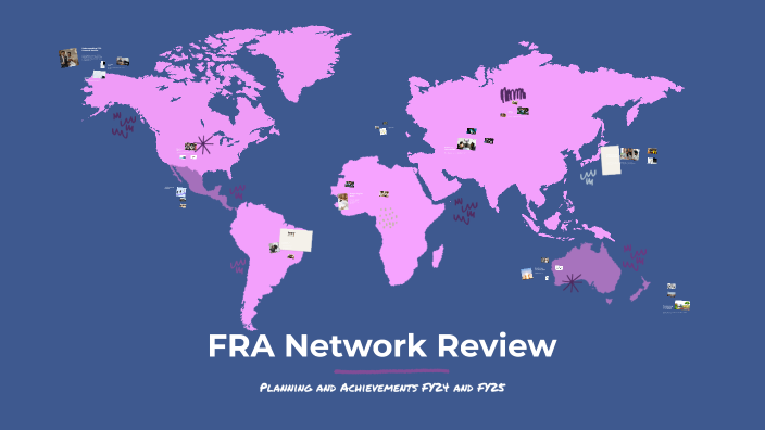 FRA Network Review by michael mu on Prezi