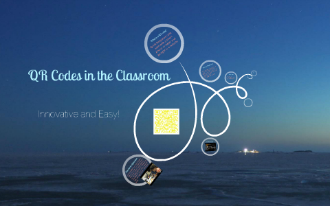 Using QR Codes in the Classroom by Lacey Spencer on Prezi