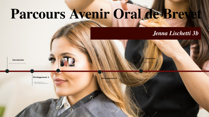 Parcours Avenir Oral de Brevet by Jenna Lischetti on Prezi