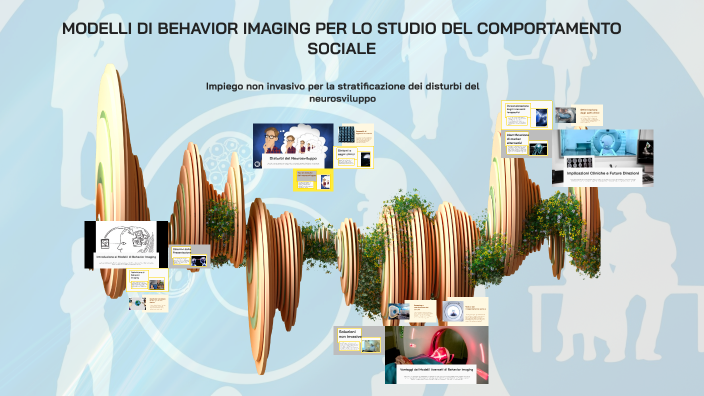 MODELLI DI BEHAVIOR IMAGING PER LO STUDIO DEL COMPORTAMENTO SOCIALE by ...
