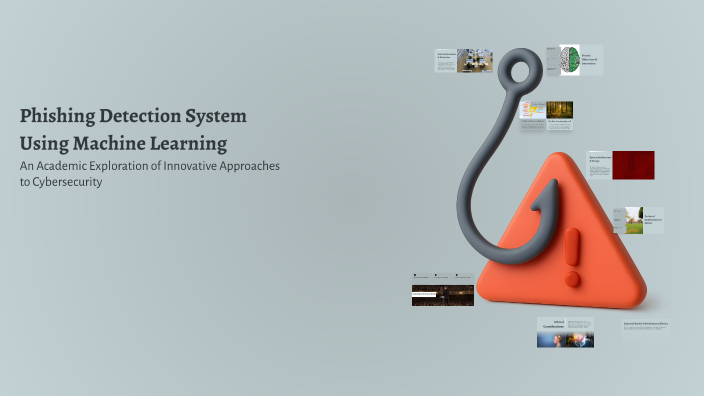Phishing Detection System Using Machine Learning by Mahmoed helmy on Prezi