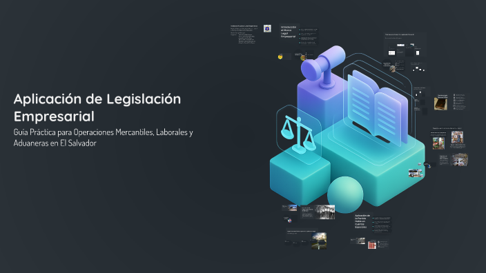 Aplicación de Legislación Empresarial by Vásquez T on Prezi