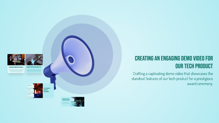 Creating an Engaging Demo Video for Our Tech Product by Tushar Kapoor ...