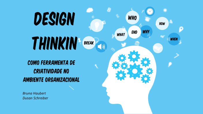 O DESIGN THINKING COMO FERRAMENTA DE CRIATIVIDADE NO AMBIENTE ...