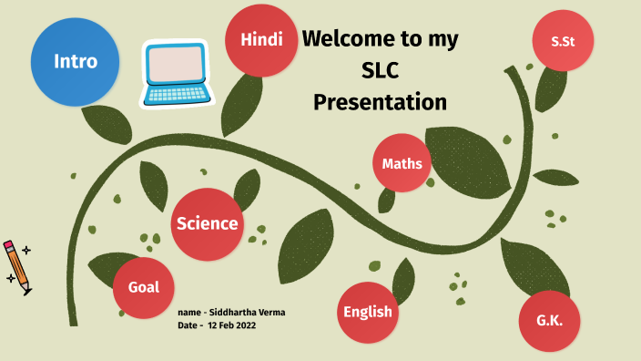 SLC Presentation by SIDDHARTHA VERMA on Prezi