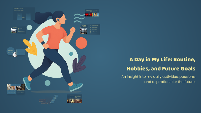 A Day in My Life: Routine, Hobbies, and Future Goals by Castellanos ...