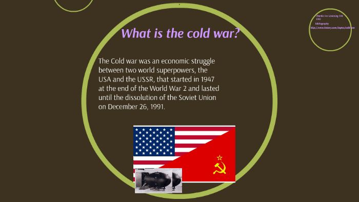 What is the cold war? Why do we call it that?