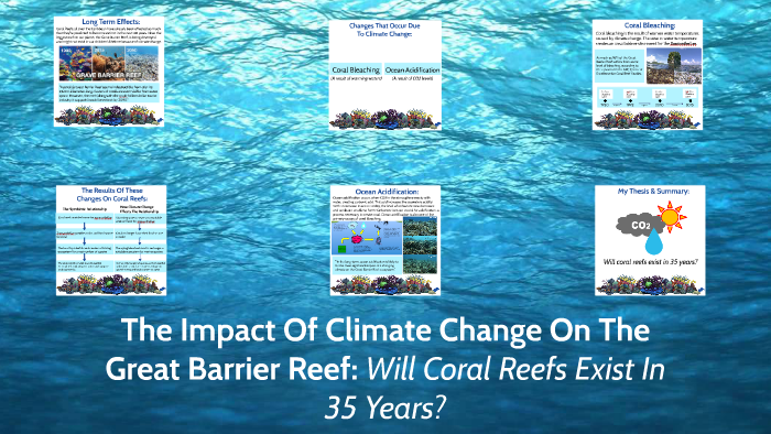 The Impact Of Global Warming On The Great Barrier Reef by Grace ...