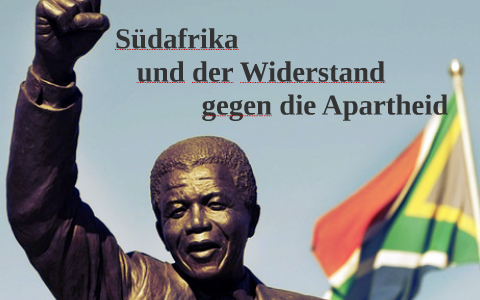 Südafrika Und Der Widerstand Gegen Die Apartheid By Klimpa Kuntabunt