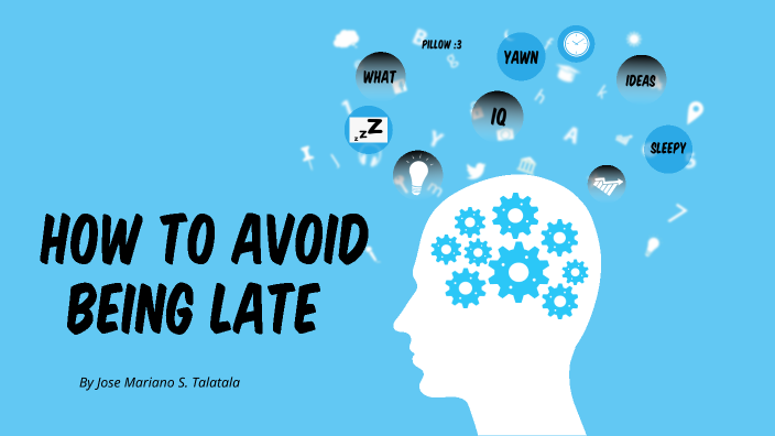 how to avoid being late presentation