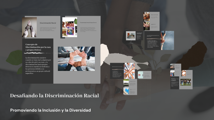 La Lucha Contra la Discriminación Racial by Maria Zotti on Prezi