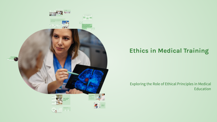 Ethics in Medical Training by sahar salam on Prezi