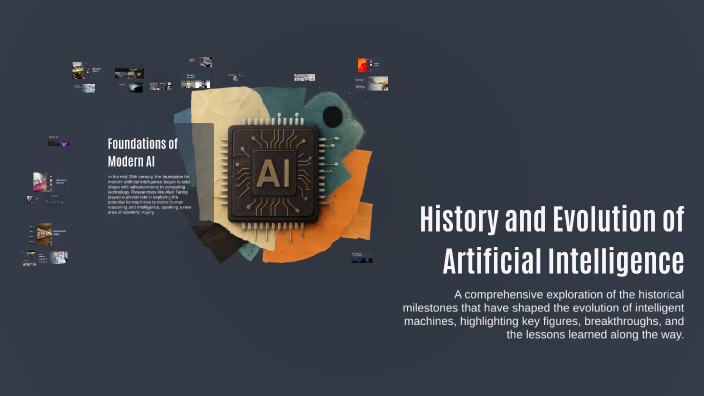 History and Evolution of Artificial Intelligence by Abdul Rehman on Prezi