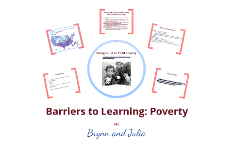 Barriers Of Learning: Poverty By Julia Jackson On Prezi