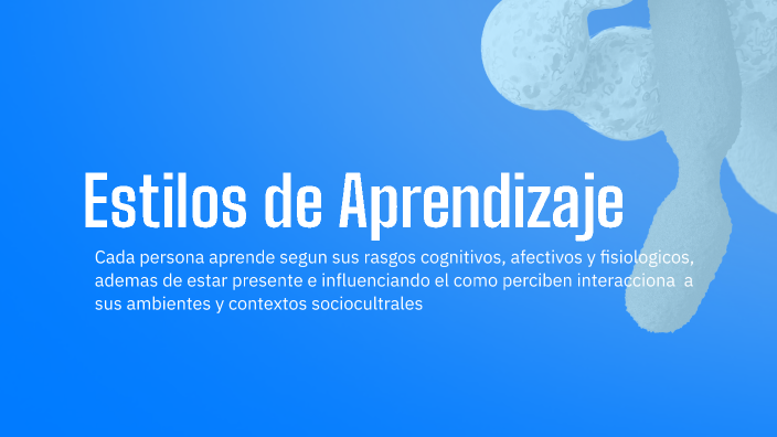 Estilos de Aprendizaje by Jairo Hernandez on Prezi