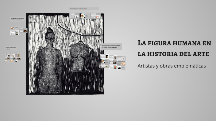 La figura humana en la historia del arte by Isaac Vergara on Prezi